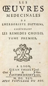 ANTOINE GOLLETTI - Les oevures medecinales de l'herboriste d'Attigna, contenant les remedes choisis. Tome premier (-troisieme).