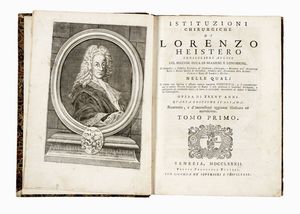 LORENZ HEISTER : Instituzioni chirurgiche [...]. Tomo primo (-secondo).  - Asta 	Libri, autografi e manoscritti - Associazione Nazionale - Case d'Asta italiane