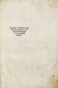 MARCUS IUNIANUS IUSTINUS - Trogi Pompeii Historia per Iustinum in compendium redacta proxime quam emendatissime aedita.
