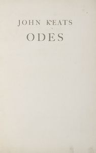 JOHN KEATS : Odes.  - Asta 	Libri, autografi e manoscritti - Associazione Nazionale - Case d'Asta italiane
