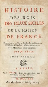 CHARLES PHILIPPE MONTENAULT - Histoire des rois des Deux Siciles de la Maison de France... Tome premier (-quatrime).