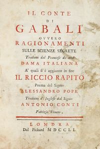 NICOLAS PIERRE HENRI MONTFAUCON DE VILLARS - Il Conte di Gabali' ovvero Ragionamenti sulle scienze segrete tradotti dal francese da una dama italiana a' quali si e aggiunto in fine Il riccio rapito poema del signor Alessandro Pope.