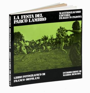 FRANCO ORTOLANI : La festa del Parco Lambro.  - Asta 	Libri, autografi e manoscritti - Associazione Nazionale - Case d'Asta italiane
