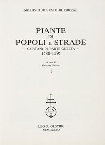 GIUSEPPE PANSINI - Piante di popoli e strade: capitani di parte guelfa 1580-1595.