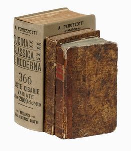 ATTILIO PERUZZOTTI : La Cuciniera di citt e di campagna o nuova cucina economica [...]. Prima versione italiana [...] accresciuta delle cucine Polacca e Russa, di centoventi nuove preparazioni...  - Asta 	Libri, autografi e manoscritti - Associazione Nazionale - Case d'Asta italiane