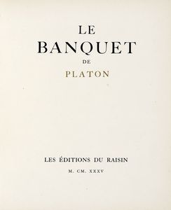 Plato : Le banquet...  - Asta 	Libri, autografi e manoscritti - Associazione Nazionale - Case d'Asta italiane