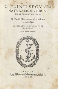 GAIUS PLINIUS SECUNDUS - Naturalis historiae libri trigintaseptem, a Paulo Manutio multis in locis emendati.