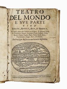 GIUSEPPE ROSACCIO - Teatro del mondo e sue parti cio Europa, Affrica, Asia, et America.