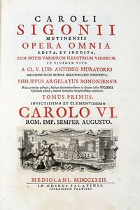 CARLO SIGONIO - Opera omnia edita, et inedita, cum notis variorum illustrium virorum Tomus primus (-sextus et ultimus).