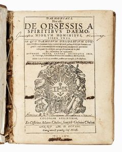 PETRUS THYRAEUS - Daemoniaci, hoc est: De obsessis a spiritibus daemoniorum hominibus, liber unus...