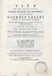 Giorgio Vasari - Vite de' più eccellenti pittori scultori ed architetti [...]. Tomo primo (-settimo).