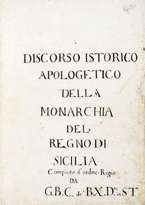 GIOVANNI BATTISTA CARUSO - Discorso storico apologetico della monarchia del Regno di Sicilia.