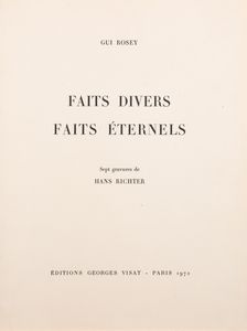 Hans Richter : Faits divers Faits ternels  - Asta Grafiche e Multipli del XX secolo - Associazione Nazionale - Case d'Asta italiane