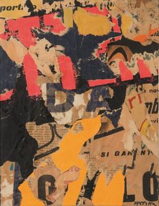 Rotella Mimmo : Si garantisce, 1956  - Asta Arte Moderna e Contemporanea - Associazione Nazionale - Case d'Asta italiane