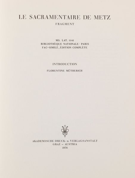 Sakramentar von Metz  - Asta L'arte di riprodurre codici - Associazione Nazionale - Case d'Asta italiane
