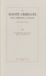 Il Dante Urbinate della Biblioteca Vaticana  - Asta L'arte di riprodurre codici - Associazione Nazionale - Case d'Asta italiane
