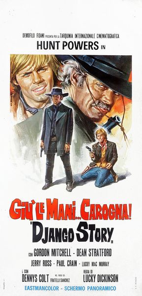 Ezio Tarantelli : Gi� le mani... carogna! (Django Story)  - Asta The Art of Movie Posters - Associazione Nazionale - Case d'Asta italiane