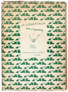 Giuseppe Novello : La guerra � bella ma � scomoda  - Asta The Art of Movie Posters - Associazione Nazionale - Case d'Asta italiane