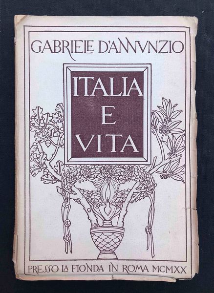 Gabriele D'Annunzio Italia e vita  - Asta Oltre 300 lotti ad offerta libera - Associazione Nazionale - Case d'Asta italiane