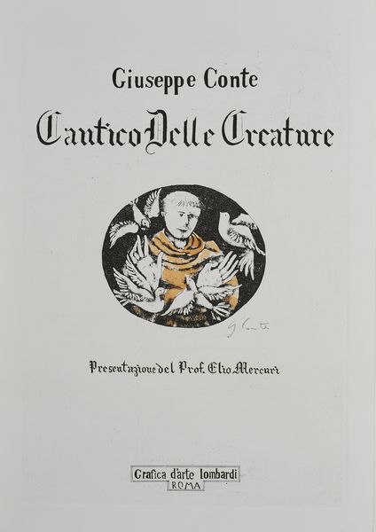 CONTE GIUSEPPE : Cantico delle Creature.  - Asta Asta 380 | ARTE MODERNA E CONTEMPORANEA Virtuale - Associazione Nazionale - Case d'Asta italiane