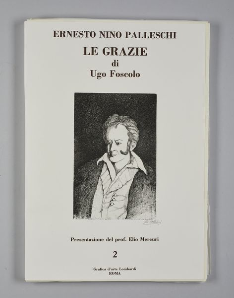 PALLESCHI ERNESTO NINO : Le Grazie di Ugo Foscolo.  - Asta Asta 380 | ARTE MODERNA E CONTEMPORANEA Virtuale - Associazione Nazionale - Case d'Asta italiane