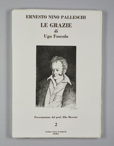 PALLESCHI ERNESTO NINO : Le Grazie di Ugo Foscolo.  - Asta Asta 380 | ARTE MODERNA E CONTEMPORANEA Virtuale - Associazione Nazionale - Case d'Asta italiane