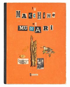 BRUNO  MUNARI : Le macchine di Munari - Il venditore di animali -  Nella notte buia -  Libro illegibile N. Y. 1  - Asta Arte moderna e contemporanea - Associazione Nazionale - Case d'Asta italiane