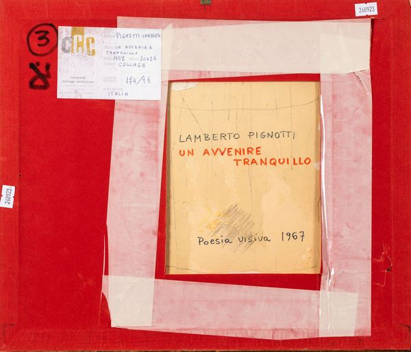 LAMBERTO PIGNOTTI : Un avvenire tranquillo  - Asta La collezione Corinaldi di Poesia Visiva - Associazione Nazionale - Case d'Asta italiane