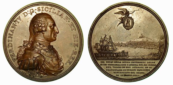 NAPOLI. FERDINANDO IV DI BORBONE, 1759-1805. Medaglia in bronzo 1799. Per il Re Ferdinando IV ristabilito sul trono dopo la sconfitta della Repubblica Napoletana.  - Asta Numismatica - Associazione Nazionale - Case d'Asta italiane
