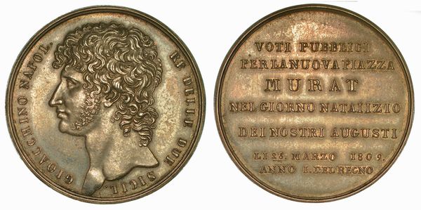 NAPOLI. GIOACCHINO NAPOLEONE (MURAT), 1808-1815. PER LA NUOVA PIAZZA MURAT DI FRONTE AL PALAZZO REALE. Medaglia in argento. Riconio.  - Asta Numismatica - Associazione Nazionale - Case d'Asta italiane