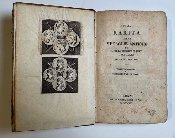 SCOTTI V.N. Della rarit delle medaglie antiche di tutte le forme e di tutti i metalli divise in tre classi.  - Asta Numismatica - Associazione Nazionale - Case d'Asta italiane