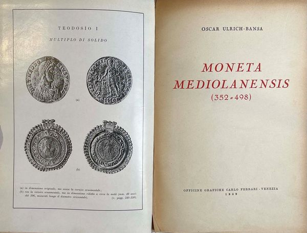 ULRICH-BANSA O. Moneta Mediolanensis (352�498).  - Asta Numismatica - Associazione Nazionale - Case d'Asta italiane