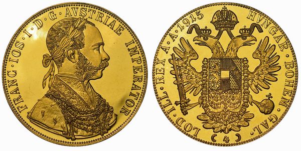 AUSTRIA. FRANZ JOSEPH, 1848-1916. 4 Ducats 1915. Riconio.  - Asta Numismatica - Associazione Nazionale - Case d'Asta italiane