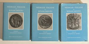 POLLARD J.G. Medaglie italiane del Rinascimento nel Museo Nazionale del Bargello. Tre volumi.  - Asta Numismatica - Associazione Nazionale - Case d'Asta italiane