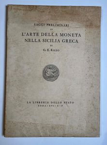 RIZZO G. E. Saggi preliminari sv - L'arte della moneta nella Sicilia Greca.  - Asta Numismatica - Associazione Nazionale - Case d'Asta italiane