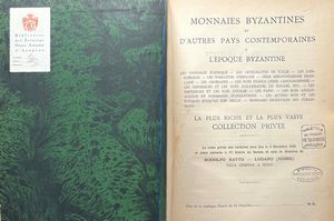RATTO R. Monnaies Byzantines et d'autres pays contemporaines a l'epoque byzantine. La plus riche et la plus vaste collection priv�e. Lugano, 9 dicembre 1930.  - Asta Numismatica - Associazione Nazionale - Case d'Asta italiane