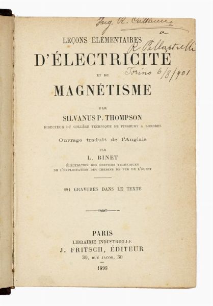 SILVANUS THOMPSON : Leons lmentaires d'lectricit et de magntisme...  - Asta Libri, manoscritti e riviste [ASTA A TEMPO] - Associazione Nazionale - Case d'Asta italiane