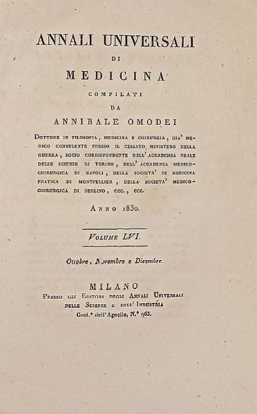 Annali Universali di medicina compilati da Annibale Omodei.  - Asta Libri, manoscritti e riviste [ASTA A TEMPO] - Associazione Nazionale - Case d'Asta italiane