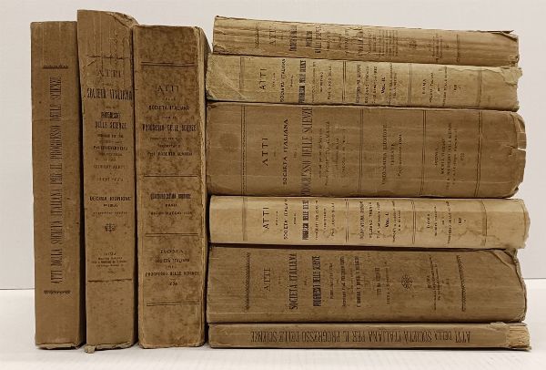 Atti della Societ italiana per il Progresso delle Scienze...  - Asta Libri, manoscritti e riviste [ASTA A TEMPO] - Associazione Nazionale - Case d'Asta italiane