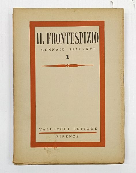 Il Frontespizio.  - Asta Libri, manoscritti e riviste [ASTA A TEMPO] - Associazione Nazionale - Case d'Asta italiane