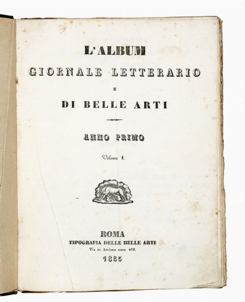 GIOVANNI DE ANGELIS : L'album giornale letterario e di belle arti. Anno primo, volume 1 (-anno X, volume decimo).  - Asta Libri, manoscritti e riviste [ASTA A TEMPO] - Associazione Nazionale - Case d'Asta italiane