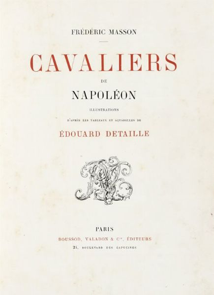 Lotto di 9 opere su napoleonica e militaria.  - Asta Libri, manoscritti e riviste [ASTA A TEMPO] - Associazione Nazionale - Case d'Asta italiane