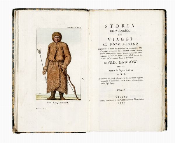 JOHN BARROW : Storia cronologica dei viaggi al Polo Artico intrapresi a fine di scoprire un passaggio fra l'Oceano Atlantico ed il grande Oceano... Vol I (-II).  - Asta Libri, manoscritti e riviste [ASTA A TEMPO] - Associazione Nazionale - Case d'Asta italiane