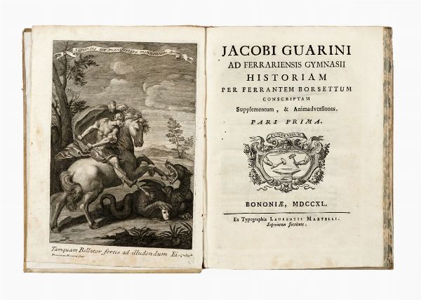 FERRANTE BORSETTI : Jacobi Guarini Ad Ferrariensis gymnasii historiam per Ferrantem Borsettum conscriptam supplementum, & animadversiones. Pars prima (-secunda).  - Asta Libri, manoscritti e riviste [ASTA A TEMPO] - Associazione Nazionale - Case d'Asta italiane