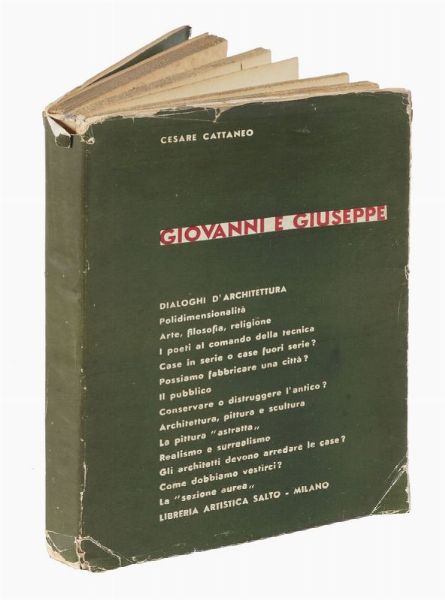 CESARE CATTANEO : Giovanni e Giuseppe. Dialoghi d'architettura.  - Asta Libri, manoscritti e riviste [ASTA A TEMPO] - Associazione Nazionale - Case d'Asta italiane