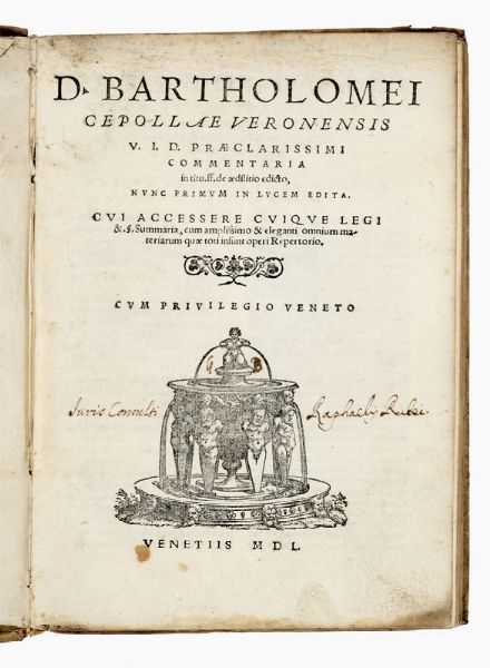 BARTOLOMEO CIPOLLA : Commentaria [...] nunc primum in lucem edita.  - Asta Libri, manoscritti e riviste [ASTA A TEMPO] - Associazione Nazionale - Case d'Asta italiane