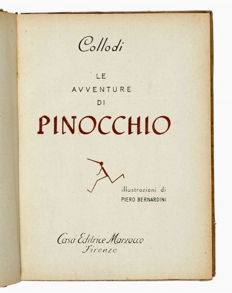 CARLO COLLODI : Le avventure di Pinocchio. Illustrazioni di Piero Bernardini.  - Asta Libri, manoscritti e riviste [ASTA A TEMPO] - Associazione Nazionale - Case d'Asta italiane