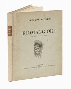 Telemaco Signorini : Riomaggiore. Con 163 disegni inediti.  - Asta Libri, manoscritti e riviste [ASTA A TEMPO] - Associazione Nazionale - Case d'Asta italiane