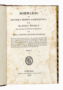 Antonio Targioni Tozzetti - Sommario di botanica medico-farmaceutica e di materia medica per uso degli studenti di farmacia...