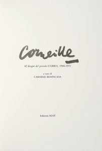 CARMINE BENINCASA - Corneille. 42 disegni del periodo COBRA, 1948-1951.